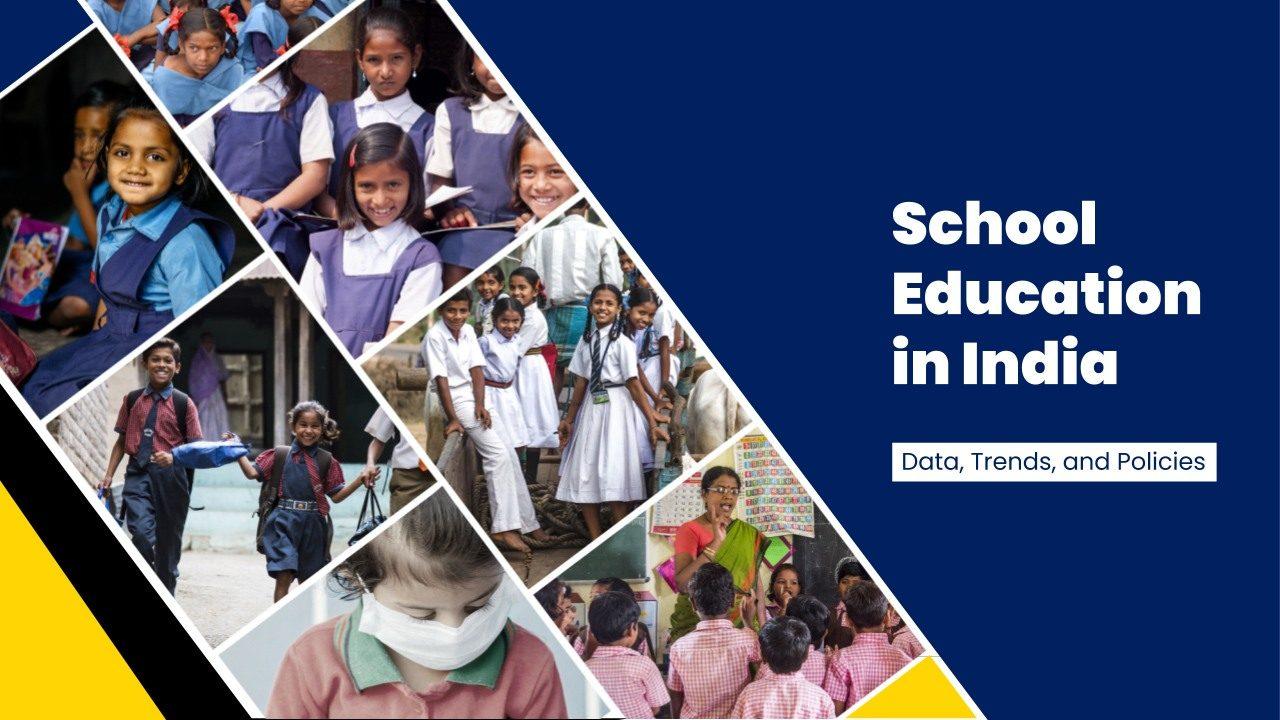 School Education in India Data Trends and Policies-2020