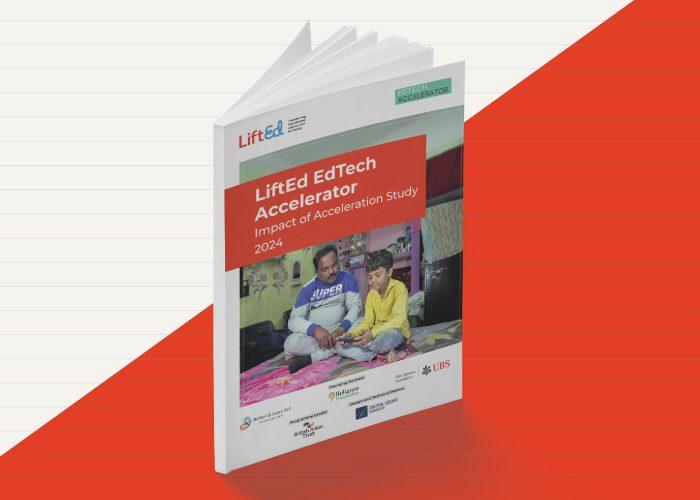 LiftEd EdTech Accelerator: Impact of Acceleration Study 2024